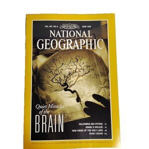 National Geographic Magazine Quiet Miracles of the Brain June 1995 Vol 187 No 6